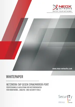 Whitepaper - Netzwerk-TAP gegen SPAN-/Mirror-Port